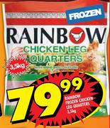 Rainbow Frozen Chicken Leg Quarters-3.5kg