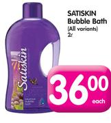 Satiskin Bubble Bath(All Variants)-2L