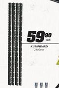 K Standard-2400mm Each