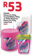 Vanish Power O2 500g, Crystal White 400g Or Stain Remover Power O2 650g Value Pack-Each