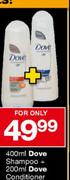 Dove Shampoo-400ml + Dove Conditioner-200ml