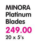 Minora Platinum Blades-20x5's