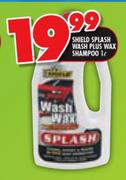 Shield Splash Wash Plus Wax Shampoo-1Ltr