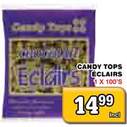 Candy Tops Eclairs-1 x 100's