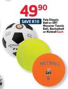 Polo Dimple Ball Or SNT Monster Tennis Ball,Basketball Or Netball