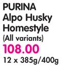 Purina Alpo Husky Homestyle(All Variants)-12 x 385gm/400gm