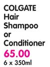 Colgate Hair Shampoo or Conditioner-6 x 350ml