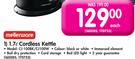 Mellerware 1.7Ltr Cordless Kettle CJ-100BK/CJ100W