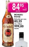 Richelieu Brandy-Unit Price Per Case 