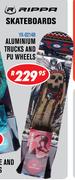 Rippa Skateboards Aluminium Trucks And PU Wheels