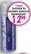 Shower To Shower Aerosol Deodorant-150ml