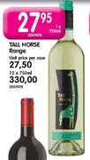 Tall Horse Range-12x750ml