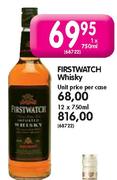 Firstwatch Whisky-12x750ml
