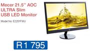 Mecer 21.5" AOC Ultra Silm USB LED Monitor E2251FWU