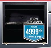 Braai Built In 750 + Cowl & Base