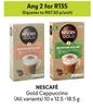 Nescafe Gold Cappuccino (All Variants)-For Any 2 x 10 x 12.5/18.5g