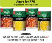 Rhodes Whole Kernel Corn, Cream Style Corn Or Spaghetti in Tomato Sauce-For Any 4 x 410g
