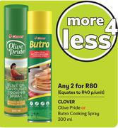 Clover Olive Pride Or Butro Cooking Spray-For Any 2 x 300ml