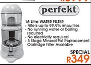 Perfekt 16Ltr Water Filter