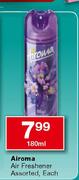 Airoma Air Freshener Assorted-180ml Each