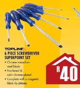 Topline 6 Piece Screwdriver Superpoint Set