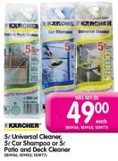 Karcher Universal Cleaner-5ltr/Car Shampoo-5ltr Or Patio And Deck Cleaner Each