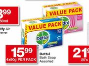 Dettol Bath Soap Assorted-4 x 90g Per Pack