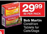 Bob Martin Condition Tablets for Cats/Dogs-50 Per Pack