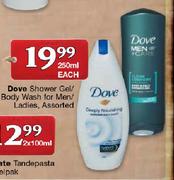Dove Shower Gel/Body Wash For Men/Ladies Assorted-250ml Each