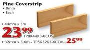 Swartland Pine Coverstrip-44mmX3m