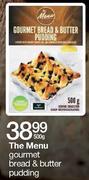 The menu Gourmet Bread & Butter Pudding-500gm