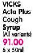 Vicks Acta Plus Cough Syrup (All Variants)- 6 x 50ml