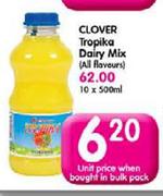 Clover Tropika Dairy Mix-500ml Each