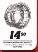 Ungalvanized Brickforce-75mm/150mmx2mmx15m Rolls