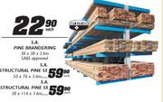 S.A. Structural Pine SS-50 X 76 x 3.6m Each