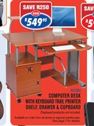 Computer Desk With Keyboard Tray, Printer Shelf, Drawer & Cupboard (RX7303)