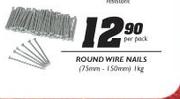 Round Wire Nails-75mm-150mm 1kg Per Pack