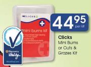 Clicks Mini Burns Or Cuts & Grazes Kit-Per Kit