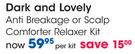 Dark And Lovely Anti Breakage Or Scalp Comforter Relaxer Kit-Per Kit