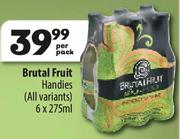 Brutal Fruit Handies(All Variants)-6 x 275ml Per Pack