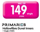 Primaries Hollowfibre Duvet Inners Single-Each