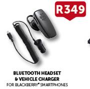 Bluetooth Headset & Vehicle Charger For Blackberry Smartphones