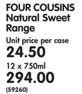 Four Cousions Natural Sweet Range12x750ML