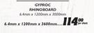 Gyproc Rhinoboard-6.4mmx1200mmx3600mm Per Sheet
