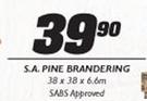 S.A. Pine Brandering-38x38x6.6m