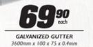 Galvanized Gutter-3600mmx100x75x0.4mm Each