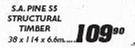 S.A.Pine SS Structural Timber 38x114x6.6m