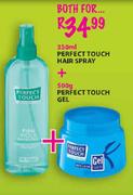 Perfect Touch Hair Spray-350ml + Perfect Touch Gel-500g