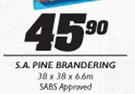 S.A. Pine-Brandering-38x38x6.6m