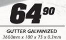 Gutter Galvanized 3600mmX100X75X0.3mm-Each